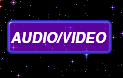 Audio Video